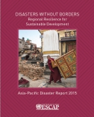 2015 Annual Disaster Report ’Disasters Without Borders’